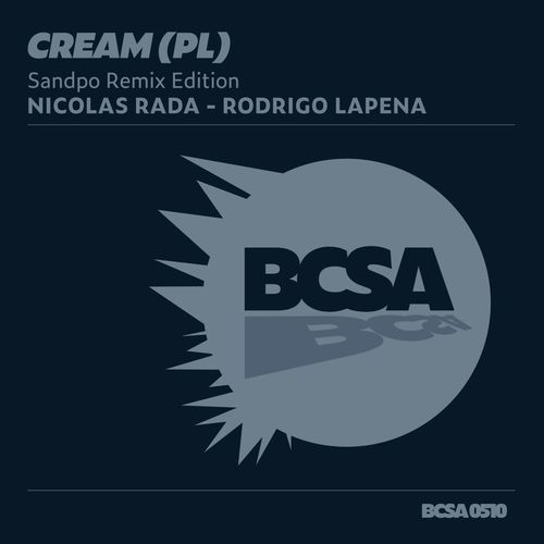 Cream (PL) - Sandpo Remix Edition [BCSA0510]